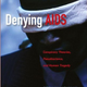 Image for article titled The Deadly Legacy of HIV Truthers